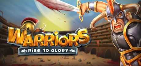 战士们：走向荣耀！/Warriors: Rise to Glory!（v0.8）-造梦少女游戏造梦少女游戏网