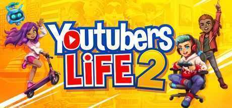 主播模拟器2/Youtubers Life 2（V1.23015.Hotfix2-油管主播的生活2）-造梦少女游戏造梦少女游戏网