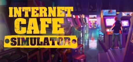 网吧模拟器/internet cafe simulator（更新v12.09.2020）-造梦少女游戏造梦少女游戏网