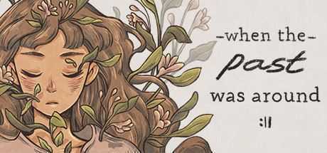 往室/When The Past Was Around-造梦少女游戏造梦少女游戏网