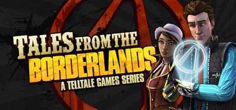 无主之地：传说/Tales from the Borderlands-造梦少女游戏造梦少女游戏网