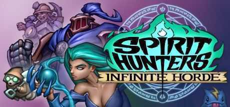 精灵猎手：无限部落/Spirit Hunters: Infinite Horde（v0.1.1198）-造梦少女游戏造梦少女游戏网