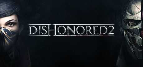 耻辱2/Dishonored 2-造梦少女游戏造梦少女游戏网