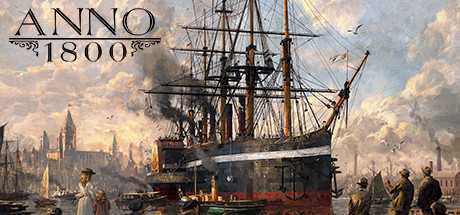 《纪元1800 Anno 1800》v9.2.972600 全DLC+修改器 - 造梦少女游戏网-造梦少女游戏造梦少女游戏网