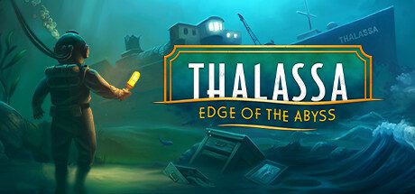 塔拉萨号：深渊边缘/Thalassa: Edge of the Abyss-造梦少女游戏造梦少女游戏网