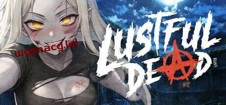 [沙盒SLG/后宫/AI生成/PC] 欲望亡灵 Lustful Dead STEAM官方中文-造梦少女游戏造梦少女游戏网