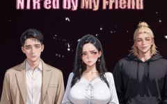 [亚洲风SLG/汉化] NTR由我的朋友 NTR’ed by My Friend v1.0.0 完结[PC+安卓/4G]阿里网盘下载-造梦少女游戏造梦少女游戏网